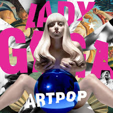 Lady Gaga-Artpop CD 2013 /Zabalene/